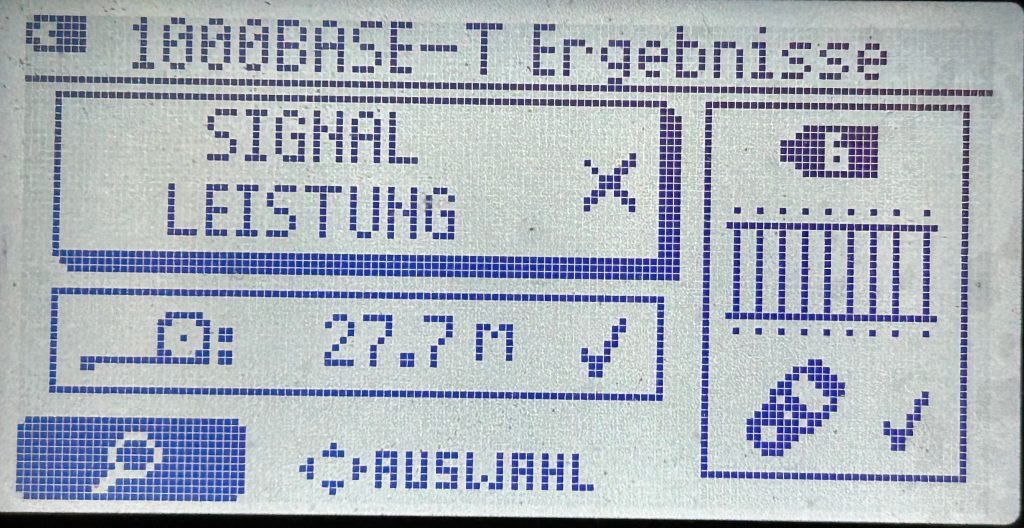 [1000BASE-T Ergebnisse]
SIGNAL LEISTUNG: FEHLER
Länge: 27.7m, OK
Wire-Map: 8+1 grade Striche, OK